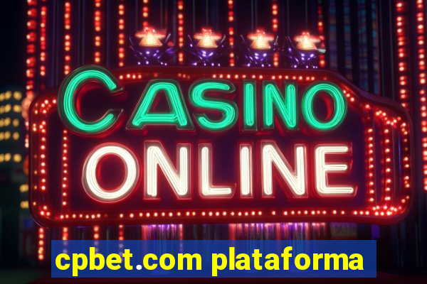 cpbet.com plataforma